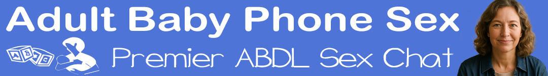Adult Baby Phone Sex